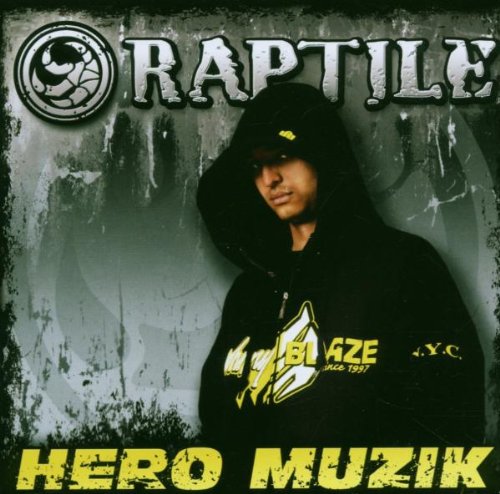 Raptile - Hero Muzik - Zortam Music