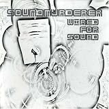 Review Soundmurderer  / Wired for Sound