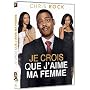 Je crois que j'aime ma femme