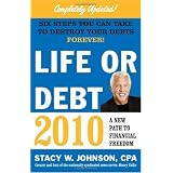 Life or Debt 2010: A New Path to Financial Freedom