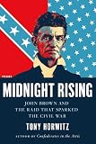 Midnight Rising: John Brown and the Raid That Sparked the Civil War
