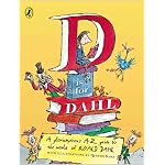 D Is for Dahl: A gloriumptious A-Z guide to the world of Roald Dahl book cover