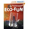 Eco-Fun: Great Experiments, Projects, and Games for a Greener Earth