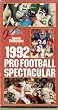 1992 Pro Football Spectacular