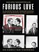 Furious Love: Elizabeth Taylor, Richard Burton, and the Marriage of the Century (Thorndike Press Large Print Biography Series)