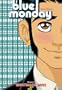 Blue Monday, Vol. 3: Inbetween Days