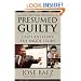 Presumed Guilty: Casey Anthony: The Inside Story