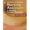 Workbook to Accompany Nursing Assistant: A Nursing Process Approach