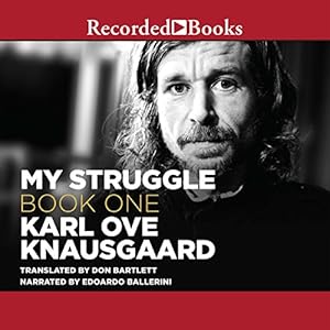 My Struggle, Book 1 (A Death in the Family) - Karl Ove Knausgaard