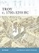 Troy C. 1700-1250 BC (Fortress, 17)