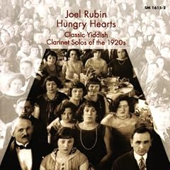 Hungry Hearts (Classic Yiddish Clarinet Solos of the 1920s)