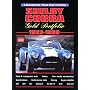 Shelby Cobra Gold Portfolio 1962-1969 (Brooklands Books Road Test Series) (Gold portfolio series)