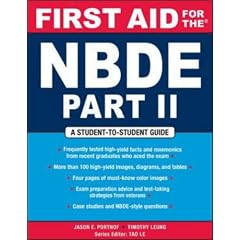 First Aid for the NBDE Part II (First Aid Series) (Pt. 2)