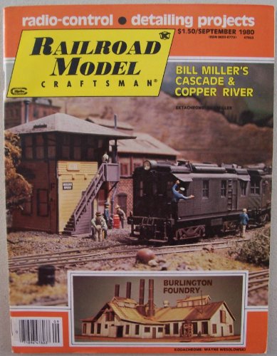 Railroad Model Craftsman [ September 1980, Vol. 49 No. 4 ] (Bill Millers Cascade & Copper River)