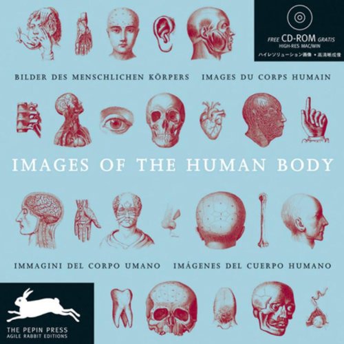 Images of the Human Body [With CDROM] (Agile Rabbit Editions)