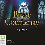 Sylvia | [Bryce Courtenay]
