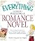 The Everything Guide to Writing a Romance Novel