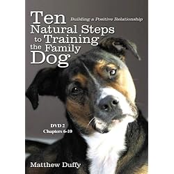 Ten Natural Steps to Training the Family Dog DVD 2