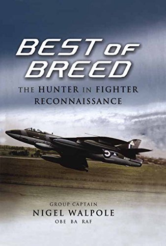 Best of Breed: The Hunter in Fighter Reconnaissance (Pen and Sword Large Format Aviation Books)