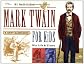 Mark Twain for Kids: His Life and Times, 21 Activities (For Kids series)