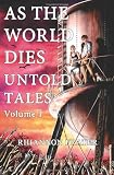As The World Dies (Untold Tales, Vol. 1)