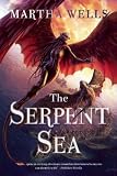 The Serpent Sea (The Books of the Raksura)