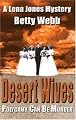 Desert Wives (Lena Jones Mysteries (Paperback))