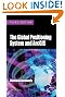 The Global Positioning System and ArcGIS, Third Edition