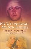 My Son Marshall, My Son Eminem
