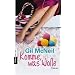 Komme, was Wolle: Roman