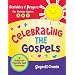 Celebrating the Gospels: Activities and Prayers for the Sundays of Cycles A, B, and C