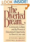 The Diverted Dream: Community Colleges and the Promise of Educational Opportunity in America, 1900-1985