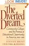 The Diverted Dream: Community Colleges and the Promise of Educational Opportunity in America, 1900-1985