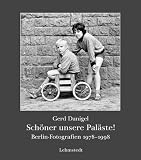 Produkt-Bild: Sch&ouml;ner unsere Pal&auml;ste!: Berlin-Fotografien 1978-1998