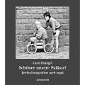 Sch�ner unsere Pal�ste!: Berlin-Fotografien 1978-1998