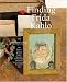 Finding Frida Kahlo