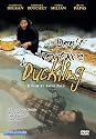 Don't Torture a Duckling