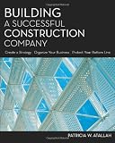 Building a Successful Construction Company - 1419528114
