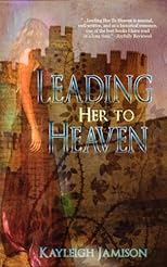 Leading Her To Heaven