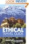 The Ethical Travel Guide: Your Passport to Exciting Alternative Holidays