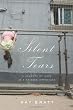 Silent Tears: A Journey Of Hope In A Chinese Orphanage