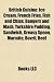 British Cuisine: Ice Cream, French Fries, Fish and Chips, Bangers and MASH, Yorkshire Pudding, Sandwich, Greasy Spoon, Marmite, Bovril,