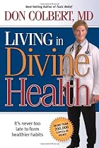 Living In Divine Health