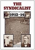 The Syndicalist : reproduced in facsimile