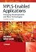 Mpls enabled Applications Emerging Developments And New Technologies wiley Series On Communications Networking Distributed Systems