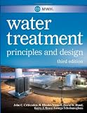 MWHs Water Treatment: Principles and Design