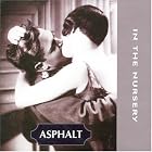 Asphalt by In the Nursery