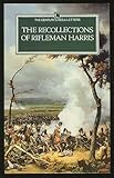 The recollections of Rifleman Harris