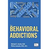 the behavioral addictions