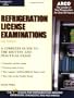 Refrigeration License Examinations (Arco Professional Certification and Licensing Examination Series)